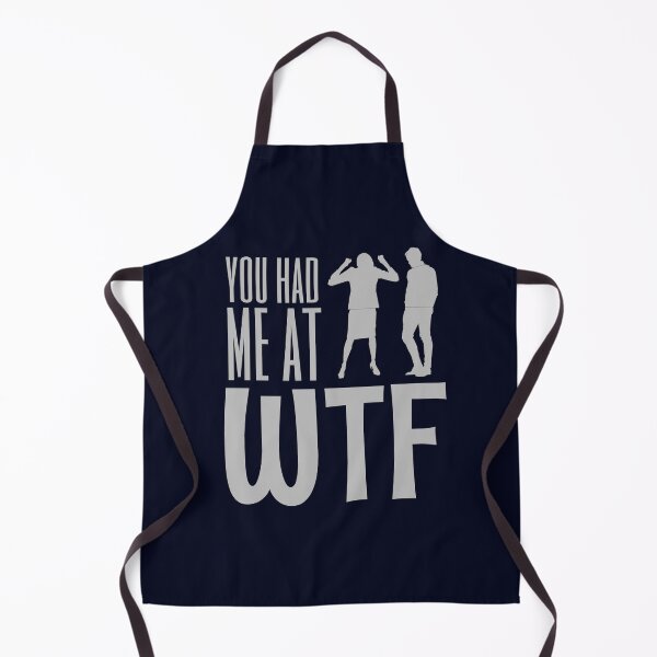 Item preview, You had me at WTF. T-shirt design designed and sold by MissDewi.