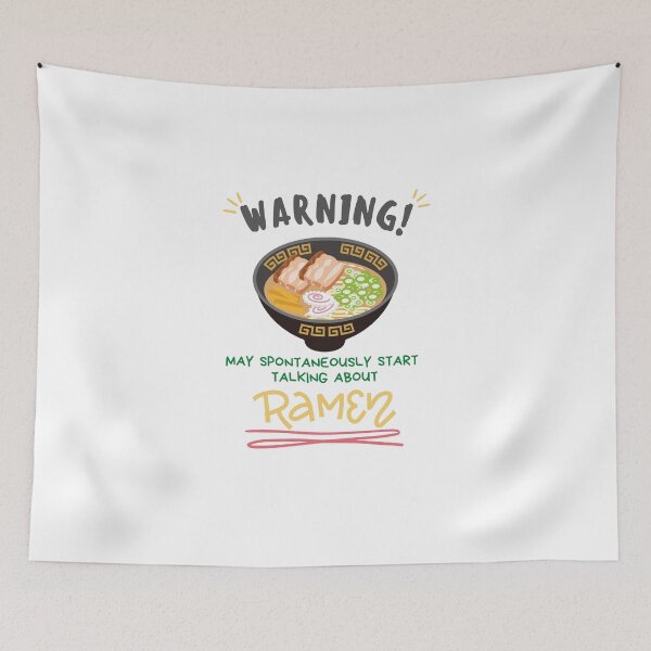 Item preview, Warning May Spontaneously Start Talking About Ramen Black Font - Cute, Funny Foodie designed and sold by Teetee94.