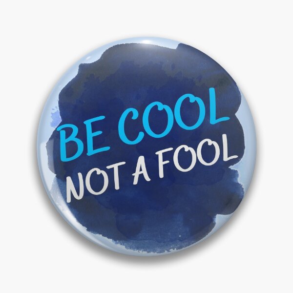 Item preview, Be Cool Not a Fool - Swag Style 2021 designed and sold by Ferozign.