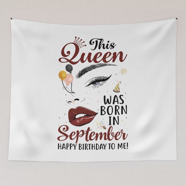 Item preview, Funny This Queen Was Born In September Happy Birthday To Me designed and sold by Best Designer.