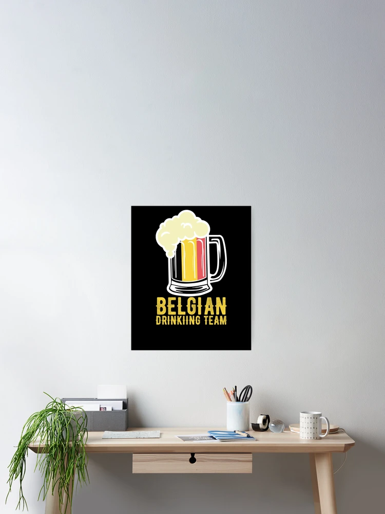 Thumbnail 2 von 3, Poster, Belgian Drinking Team Beer Festival Belgium Oktoberfest Gear designt und verkauft von DynamicDesign.