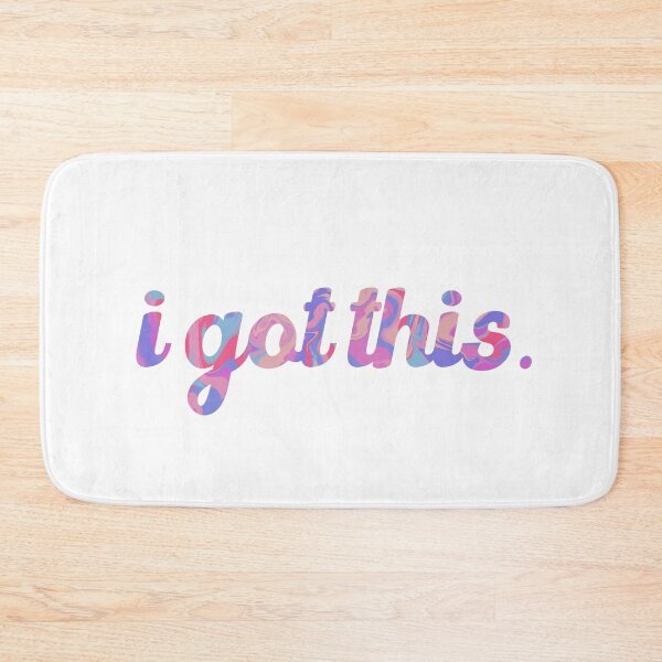 Item preview, you got this. designed and sold by Floatingtho.