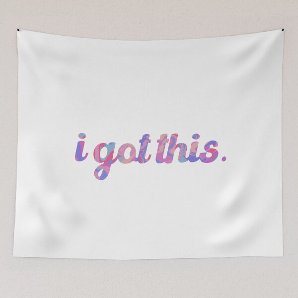 Item preview, you got this. designed and sold by Floatingtho.