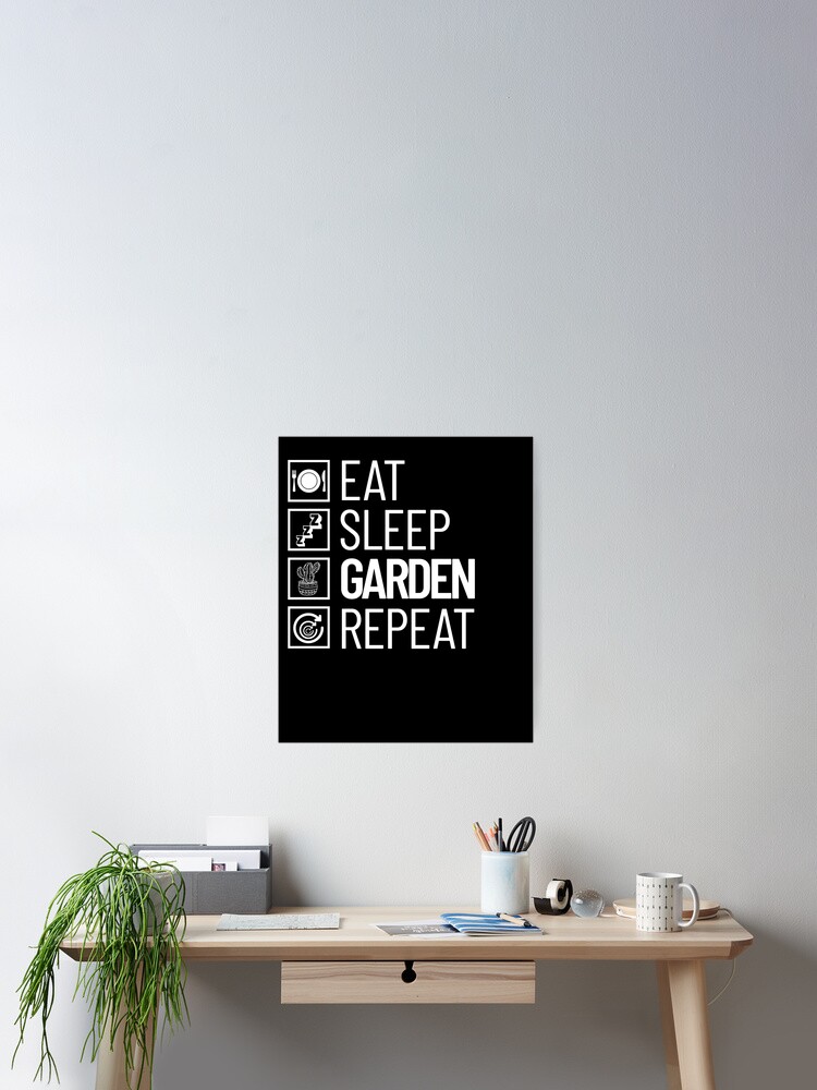 Imagen 2 de 3, Póster con la obra Eat Sleep Garden Repeat Love Plants Gardening Succulent Gear, diseñada y vendida por DynamicDesign.