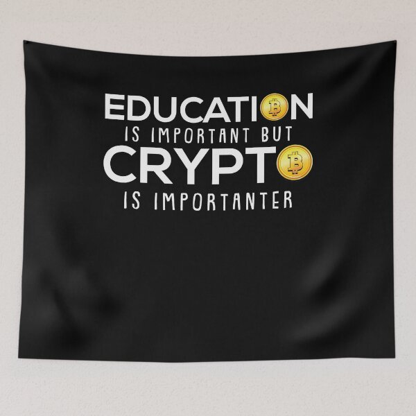 Item preview, Education is Important But Crypto is Importanter Bitcoin  designed and sold by Rzelemenz.