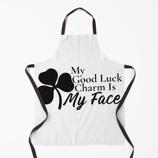 Item preview, My Good Luck Charm Is My Face designed and sold by Edenjodie.