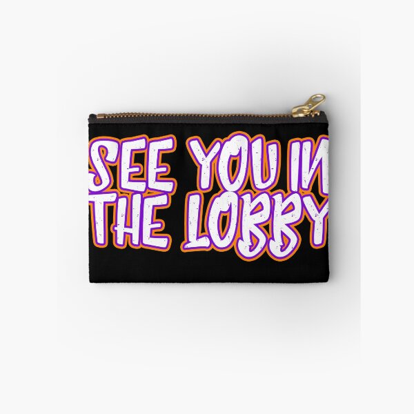 Item preview, See You In The Lobby designed and sold by NuarzDesign.