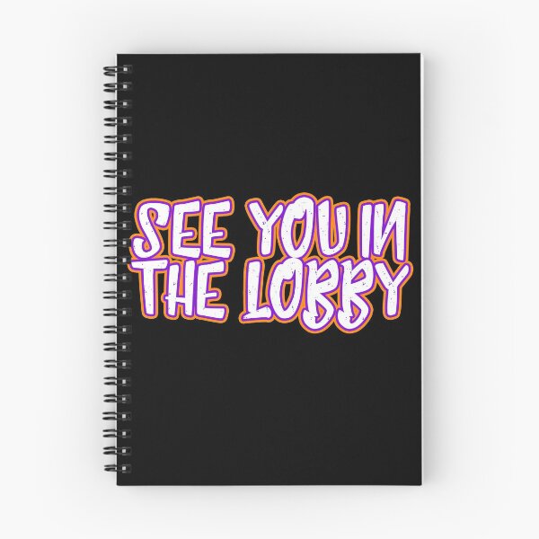 Item preview, See You In The Lobby designed and sold by NuarzDesign.