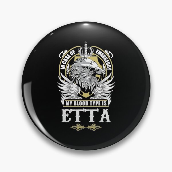 Artikelvorschau, Etta Name T Shirt - Im Notfall ist meine Blutgruppe Etta Geschenkartikel Tee entworfen und verkauft von chencktwan.