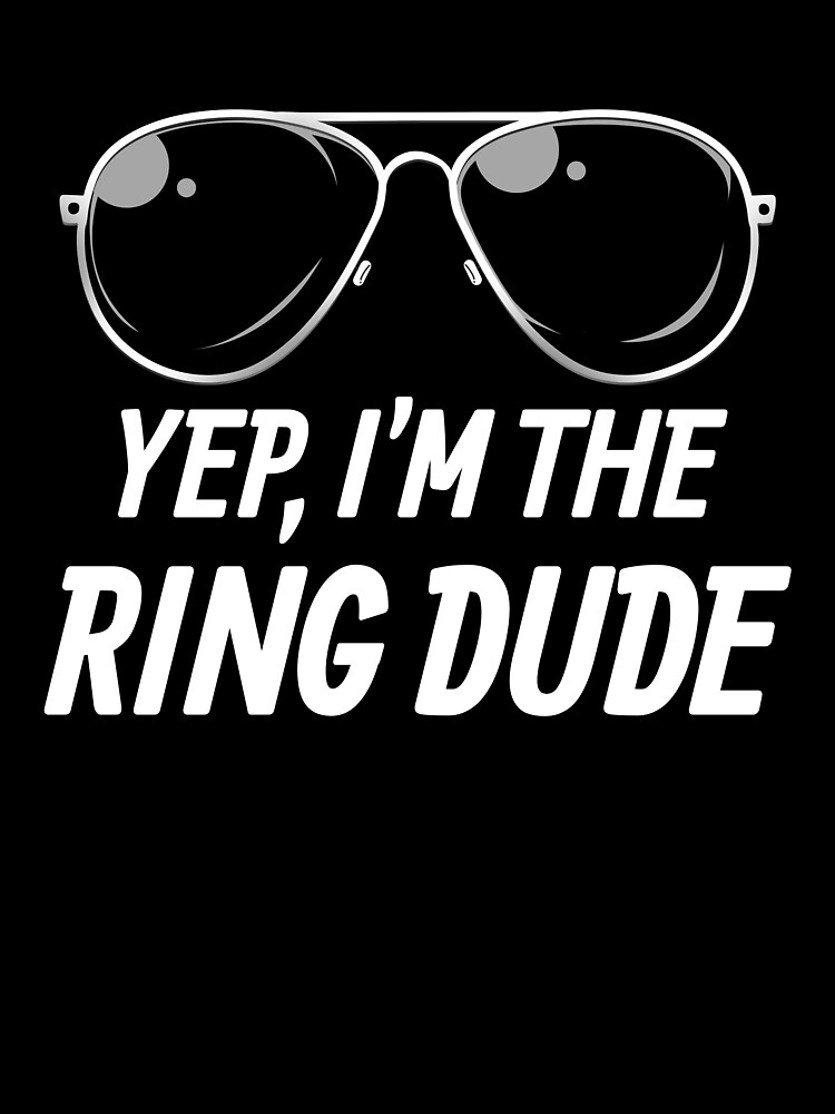 Thumbnail 3 von 3, Tuch, Yep I'm The Ring Dude Boys Wedding Kids Bearer Of Rings Gear designt und verkauft von DynamicDesign.