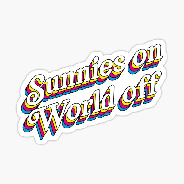 Sunnies on World off Sticker