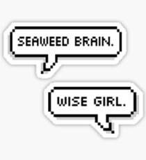 Seaweed Brain and Wise Girl Sticker