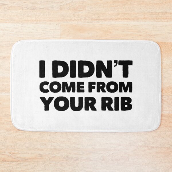 Item preview, I Didnt Come From Your Rib  designed and sold by Artistive.