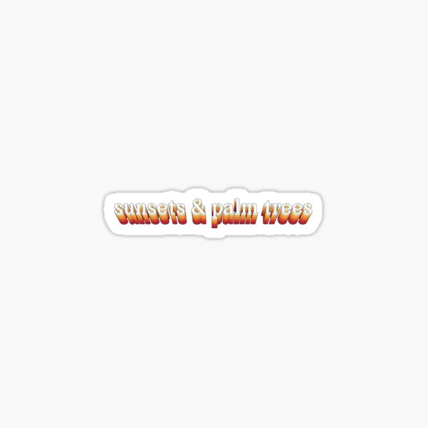 Sunsets & Palm Trees Sticker