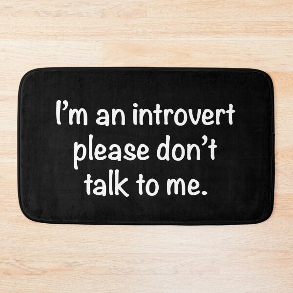 Item preview, I'm an introvert please don't talk to me designed and sold by Dinashop.