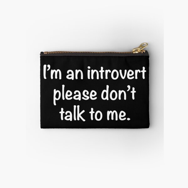 Item preview, I'm an introvert please don't talk to me designed and sold by Dinashop.