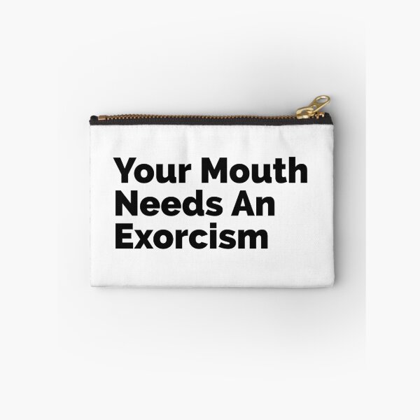 Item preview, Your mouth needs an exorcism- Humor designed and sold by MNSDesignHub.