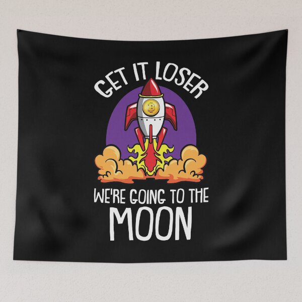 Item preview, Loser we are getting to the Moon Bitcoin BTC Trader Crypto  designed and sold by Rzelemenz.