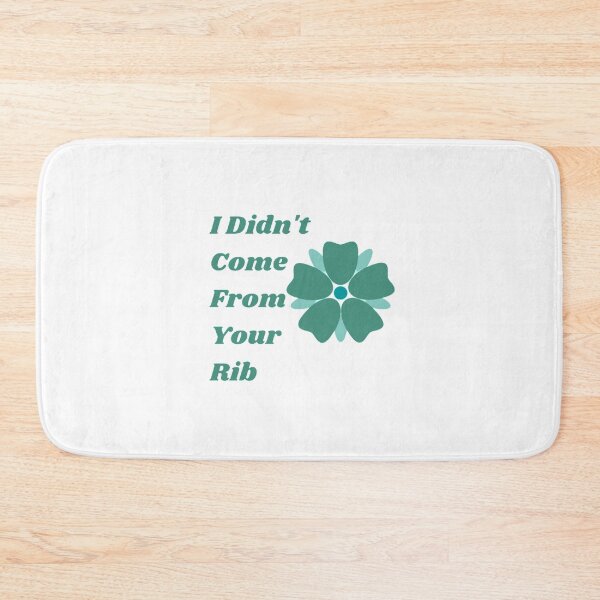Item preview, I Didnt Come From Your Rib  designed and sold by Artistive.