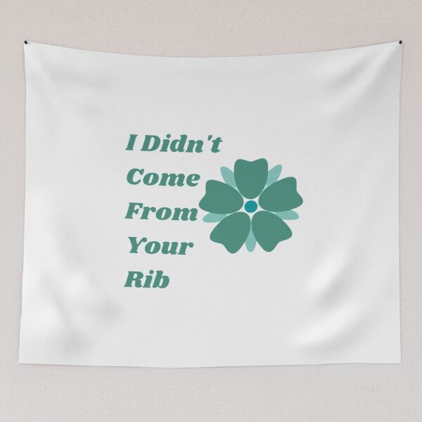 Item preview, I Didnt Come From Your Rib  designed and sold by Artistive.