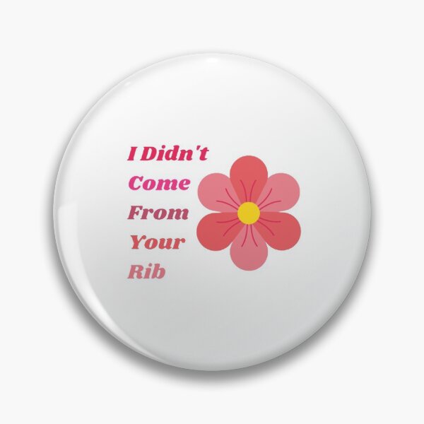 Item preview, I Didnt Come From Your Rib  designed and sold by Artistive.