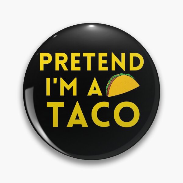 Item preview, Pretend I'm a Taco, Funny Halloween Costume designed and sold by ACC .