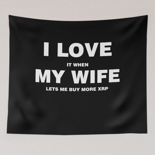 Item preview, Buying XRP Crypto - Wife Lets Me Buy More XRP designed and sold by BM Store.