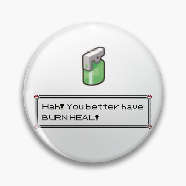 Item preview, Burn Heal designed and sold by SmeargleDesign.