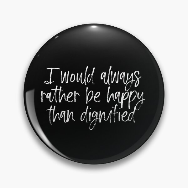 Item preview, I would always rather be happy... Jane Eyre Quote designed and sold by EagleFang101.