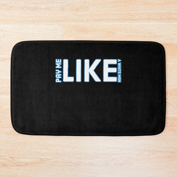 Item preview, Pay Me Like A White Man designed and sold by Naive-Genius.