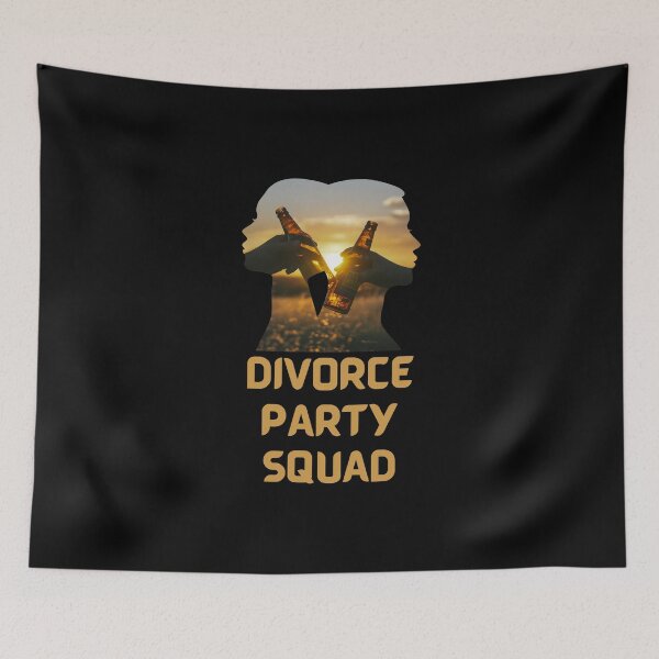 Item preview, Divorce Party Squad, Happy Divorce designed and sold by Your Favorite Shop.