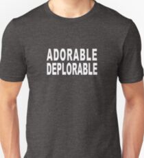 ADORABLE DEPLORABLE Unisex T-Shirt