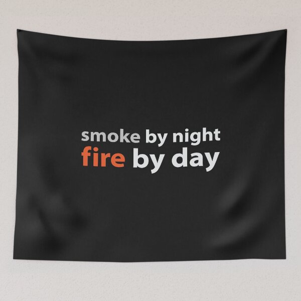 Item preview, Smoke by night fire by day quote from Hand Book For Mankind White Text base design 2 designed and sold by Babadollcraft.