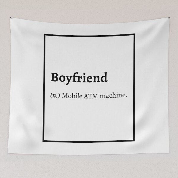 Item preview,  Boyfriend Definition : Mobile ATM machine. designed and sold by springflow.