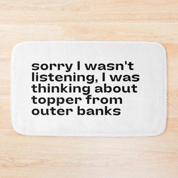Item preview, topper outer banks meme designed and sold by moremattie.