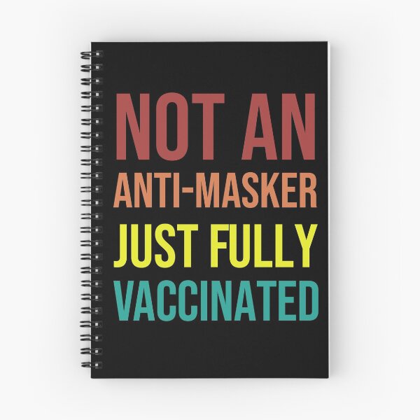 Item preview, Not An Anti Masker Just Fully Vaccinated, Covid Finished, Pro-Vaccine, Fully Vaccinated, I am vaccinated, Vaccination campaign  designed and sold by adjamine.