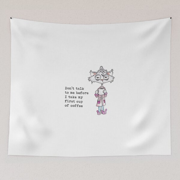 Item preview, Don't talk to me before I take my first cup  of coffee designed and sold by Anna Fok.