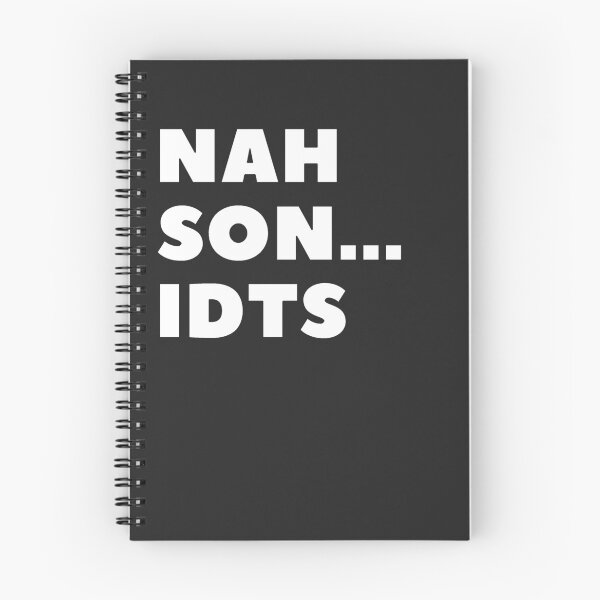 Item preview, S.O.I.L- Nah Son...IDTS (I don't think so) designed and sold by TheSignsofSOIL.