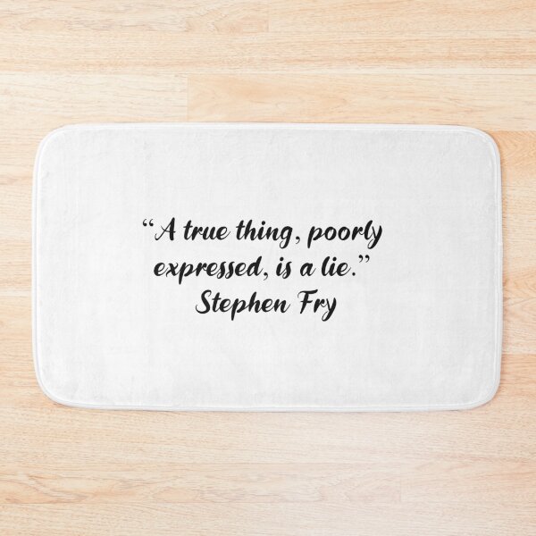Item preview, Stephen Fry Quote designed and sold by 4ever-Undaunted.