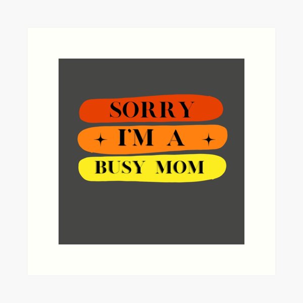 Item preview, I Am Very Busy designed and sold by CareChoice.