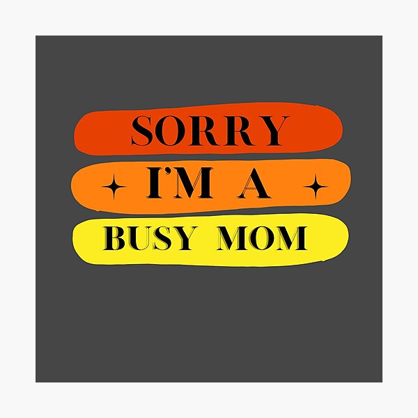 Item preview, I Am Very Busy designed and sold by CareChoice.