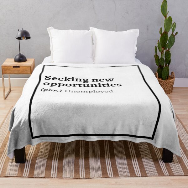 Item preview, Seeking new opportunities Definition: Unemployed. designed and sold by springflow.
