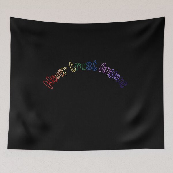 Item preview, Never trust anyone designed and sold by Water Flick.