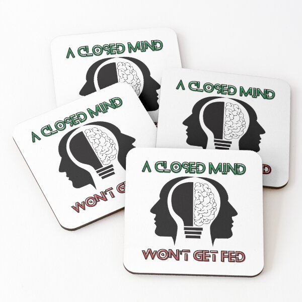 Item preview, A Closed Mind Wont Get Fed designed and sold by stickwit-it.