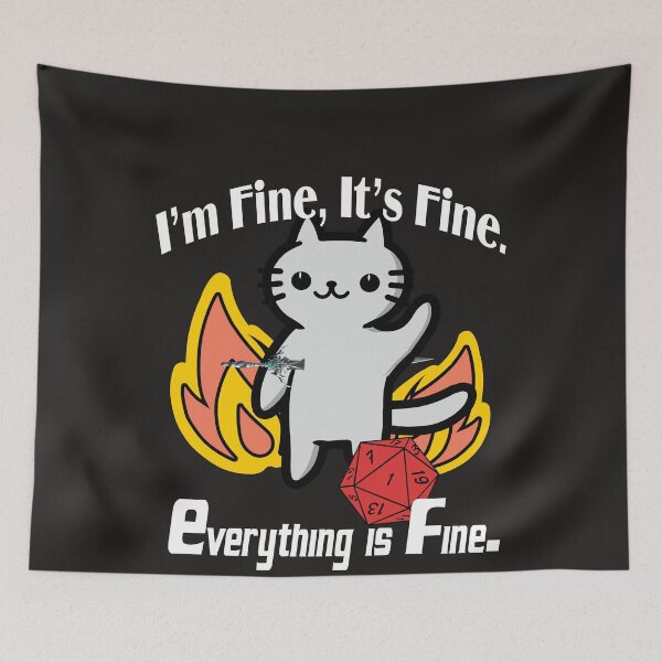 Item preview, Cat Im fine its fine everything is fine  designed and sold by CARDWELL-COWEL.