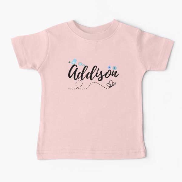 Addison Name Baby Child Girl Pretty Flowers | Name Design Pink Blue Butterfly Flower Flowers Baby T-Shirt