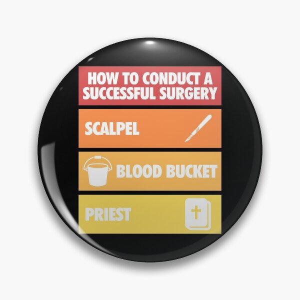 Item preview, How to conduct a successful surgery (Version 2) designed and sold by The Cosmic Turtle.