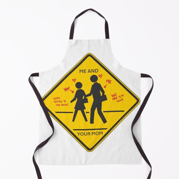 Item preview, Me and your mom sign designed and sold by Mxshkii <3.