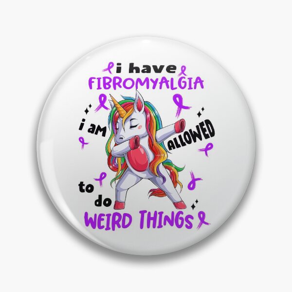 Item preview, Fibromyalgia Awareness Funny I have Fibromyalgia i'm allowed to do Weird Things! designed and sold by JanetShop809.