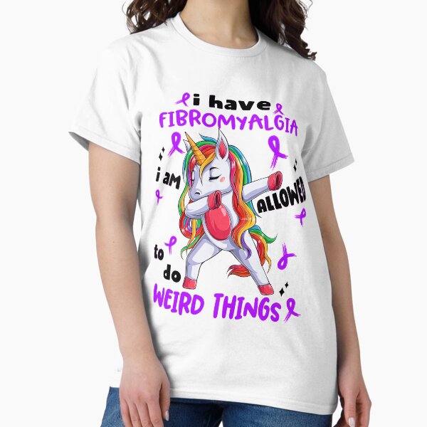 Item preview, Fibromyalgia Awareness Funny I have Fibromyalgia i'm allowed to do Weird Things! designed and sold by JanetShop809.